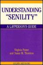 Understanding Senility