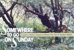 Somewhere to Go on Sunday
