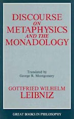 Discourse on Metaphysics and the Monadology