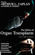 The Ethics of Organ Transplants