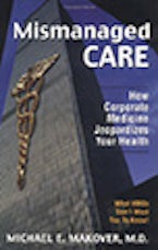 Mismanaged Care