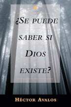Se Puede Saber Si Dios Existe?
