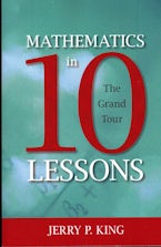 Mathematics in 10 Lessons