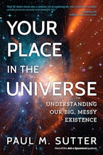 Your Place in the Universe